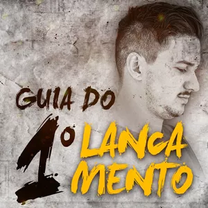 Guia do 1º Lançamento - Impulsione Seu Sucesso Com Este Método Simples e Eficaz