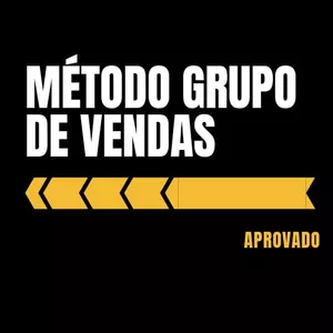 Método Grupos de Vendas: Como Aumentar suas Vendas no WhatsApp