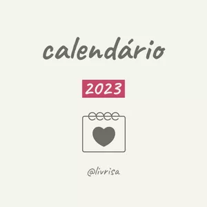Calendário 2023: Um Guia Artesanal Para Transformação Através do Movimento