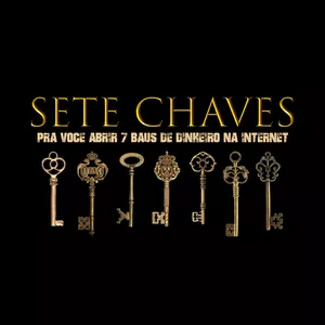 7 CHAVES: Descubra Como Abrir 7 Baús de Dinheiro na Internet
