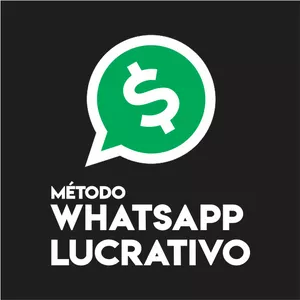 MÉTODO: WHATSAPP LUCRATIVO como Transformar seu WhatsApp em uma Máquina de Vendas
