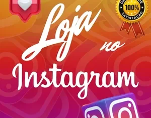 Loja no Instagram: Como Criar e Vender com Sucesso