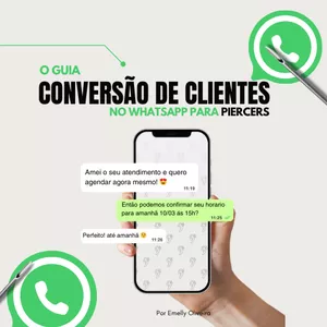 GUIA DE CONVERSÃO NO WHATSAPP: Transforme suas Interações em Venda