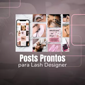 Posts prontos para Lash Designer: A Solução Perfeita para Seu Conteúdo