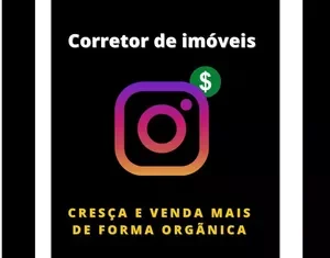 Cresça e venda mais no Instagram: O Guia Prático para Profissionais Imobiliários