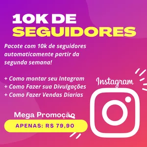 10k de Seguidores + Curso Bombando Instagram: A Solução para Crescer Seu Perfil