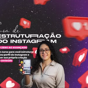 Guia de Estruturação do Instagram: Como Otimizar Seu Perfil para Maior Visibilidade