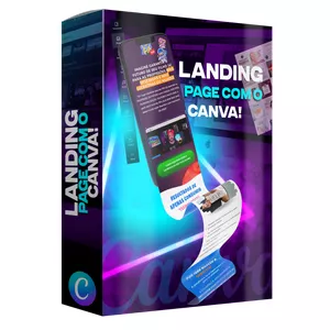 Landing Page com Canva: A Ferramenta Gratuita Para Criar Páginas Impecáveis
